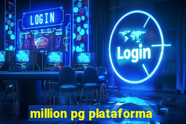 million pg plataforma